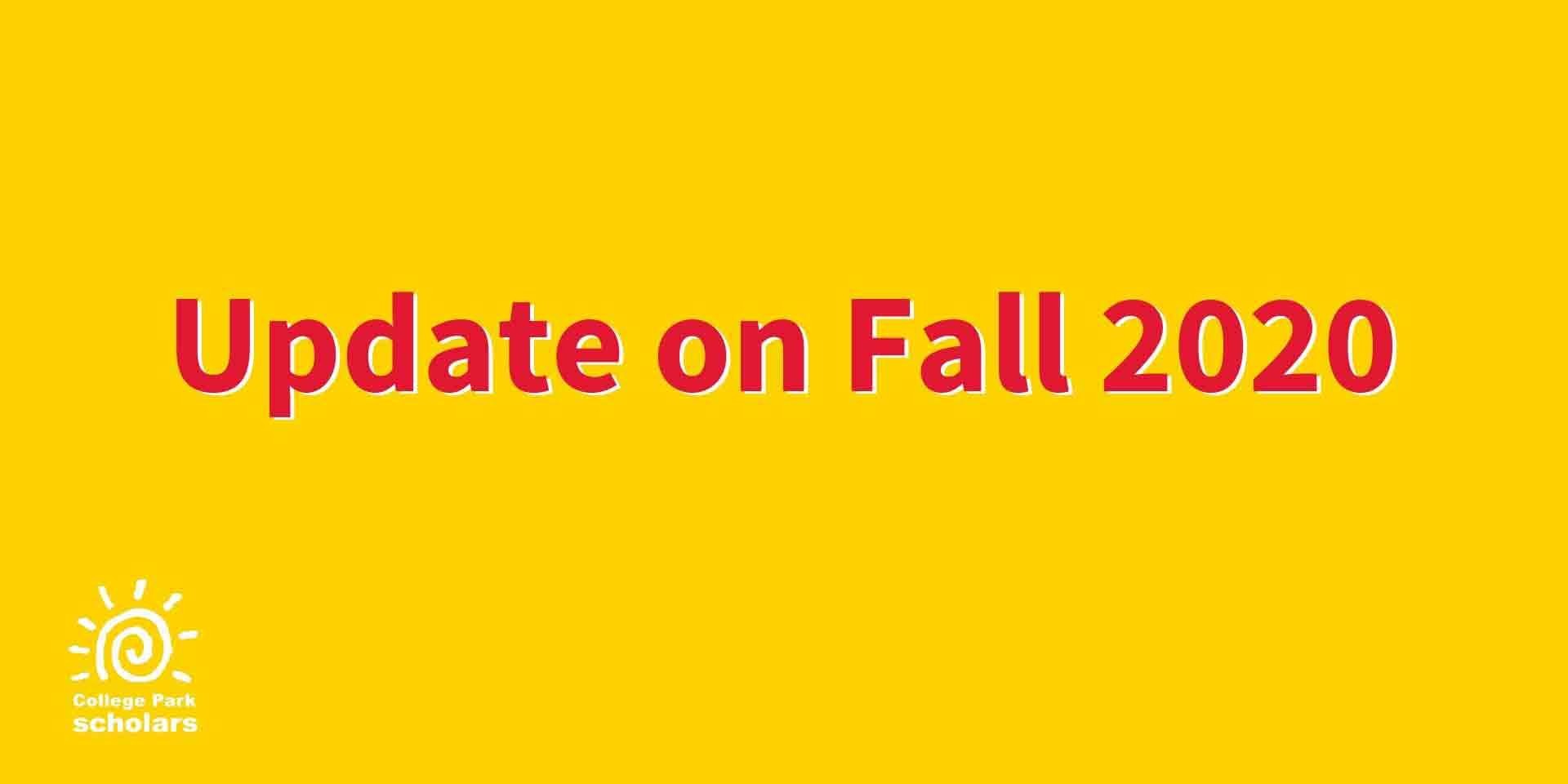 Update on Fall 2020