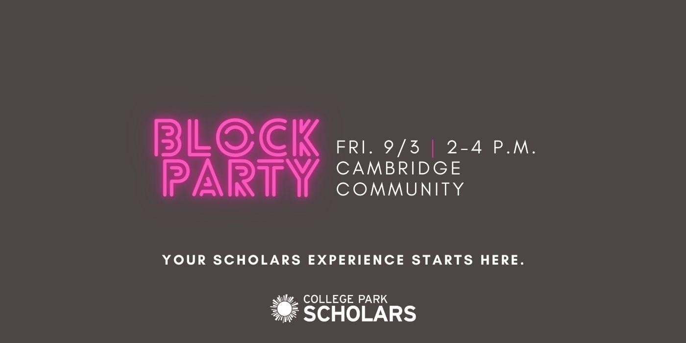 Scholars Block Party takes place Friday, Sept. 3 in the Cambridge Community
